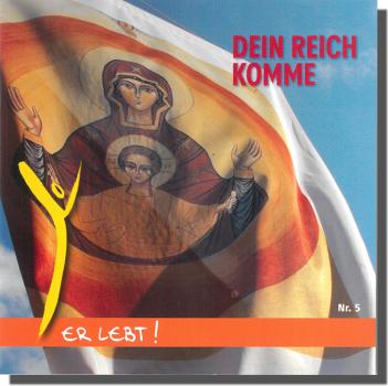 Er lebt! Dein Reich komme (CD, 2012)